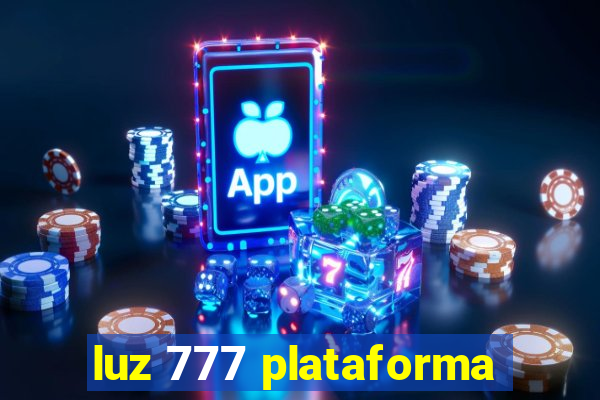 luz 777 plataforma